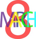 logo on March 8 with a big eight in red with the words March in multicolored, transparent letters